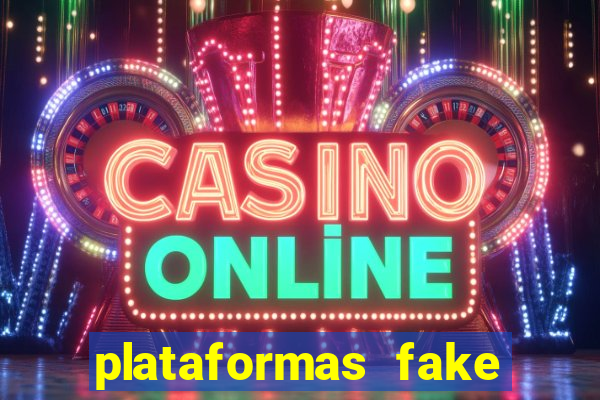 plataformas fake para brincar